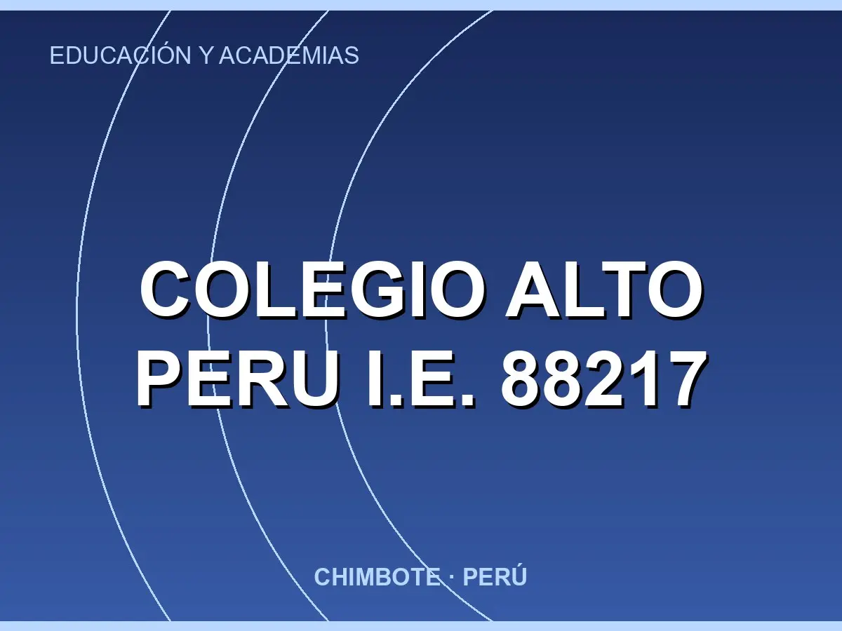 I.E. 88217 Alto Perú