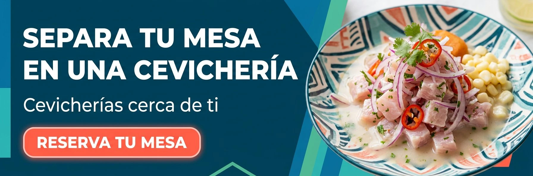 SEPARA TU MESA EN UNA CEVICHERÍA