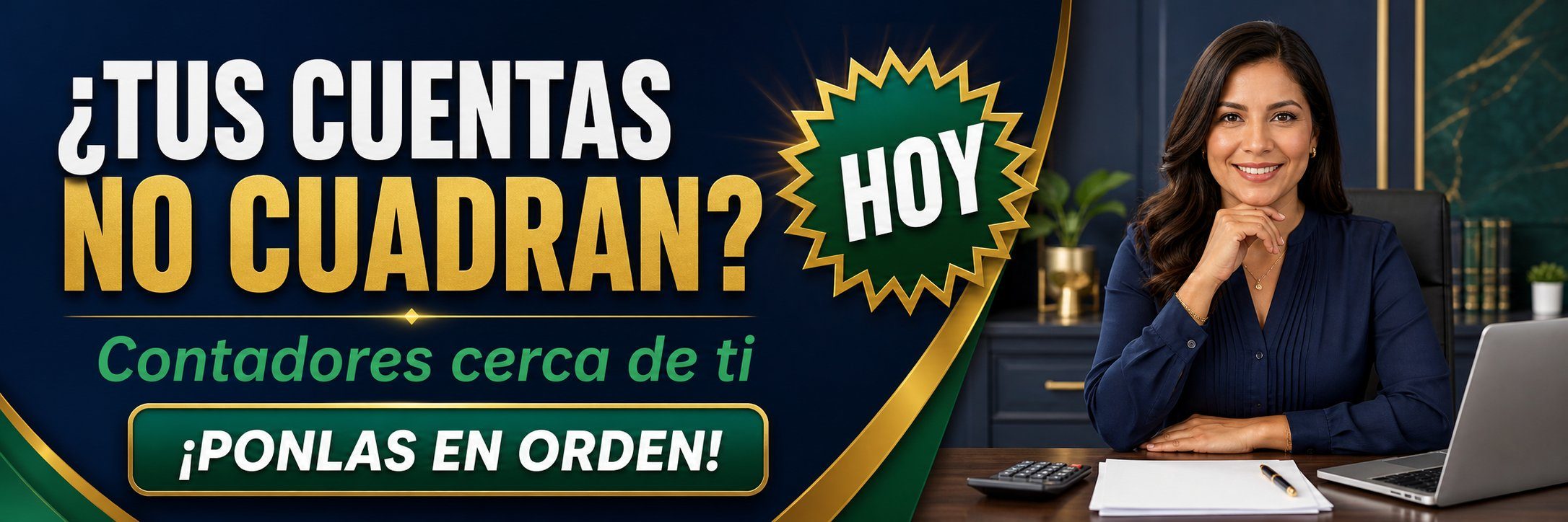 ¿TUS CUENTAS NO CUADRAN?