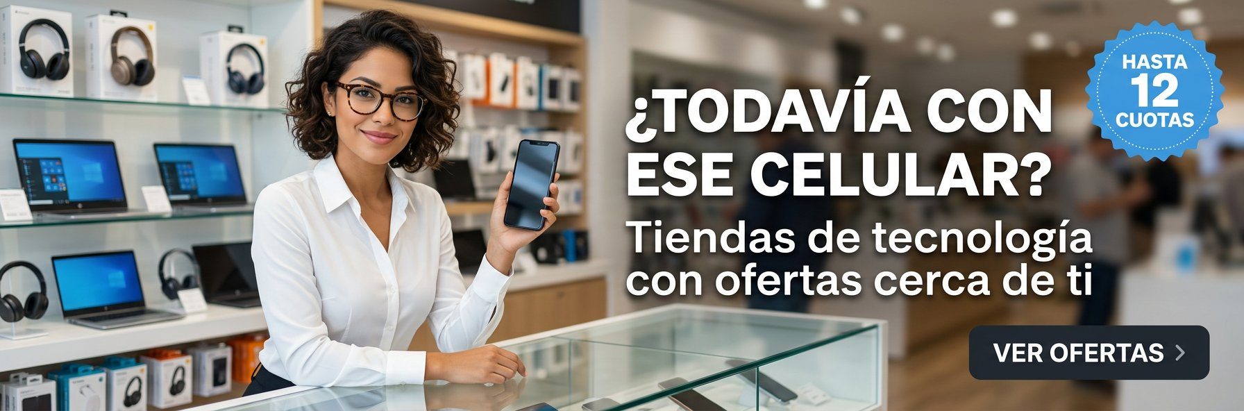 ¿TODAVÍA CON ESE CELULAR?