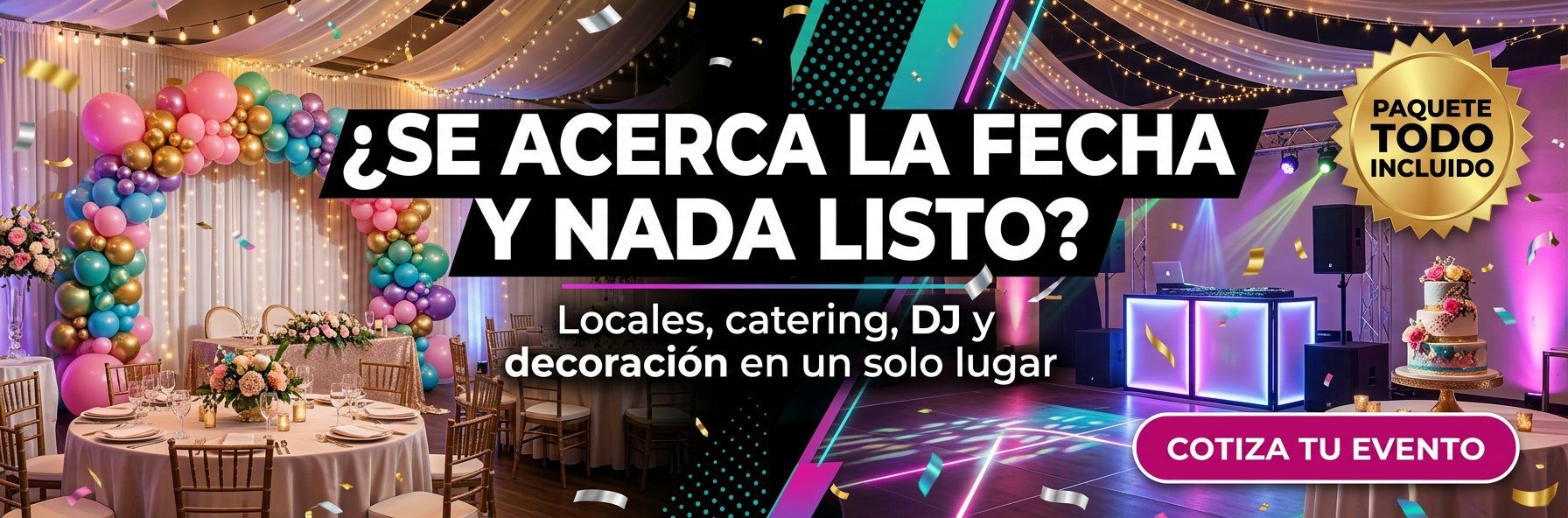 ¿SE ACERCA LA FECHA Y NADA LISTO?