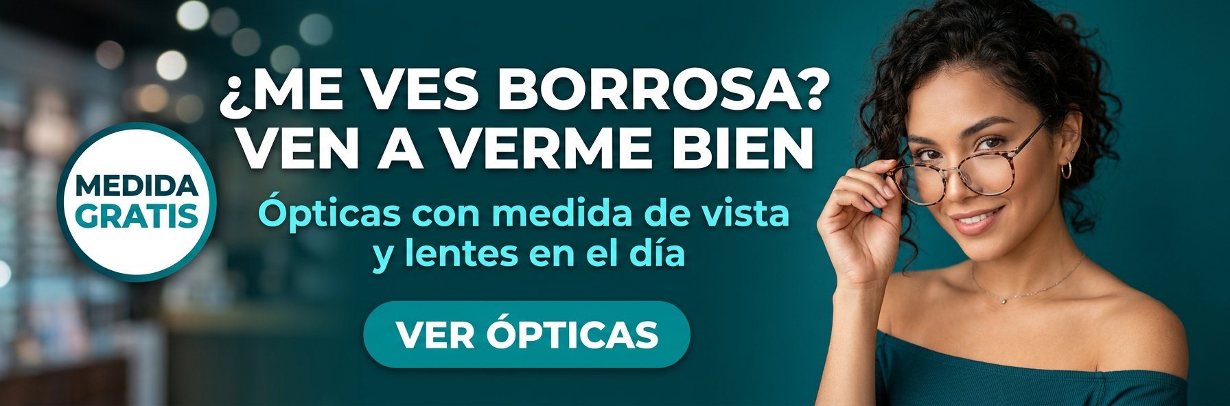 ¿ME VES BORROSA? VEN A VERME BIEN