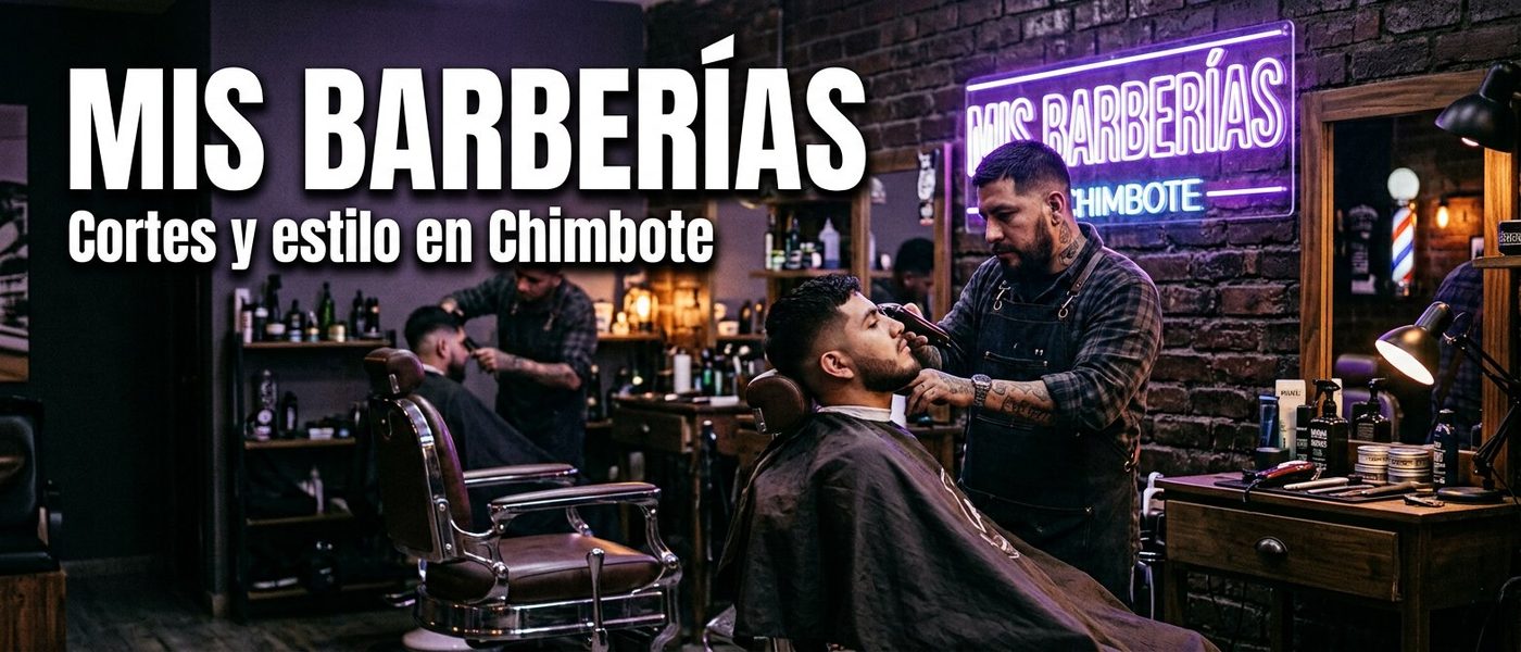 Mis Barberías en Chimbote