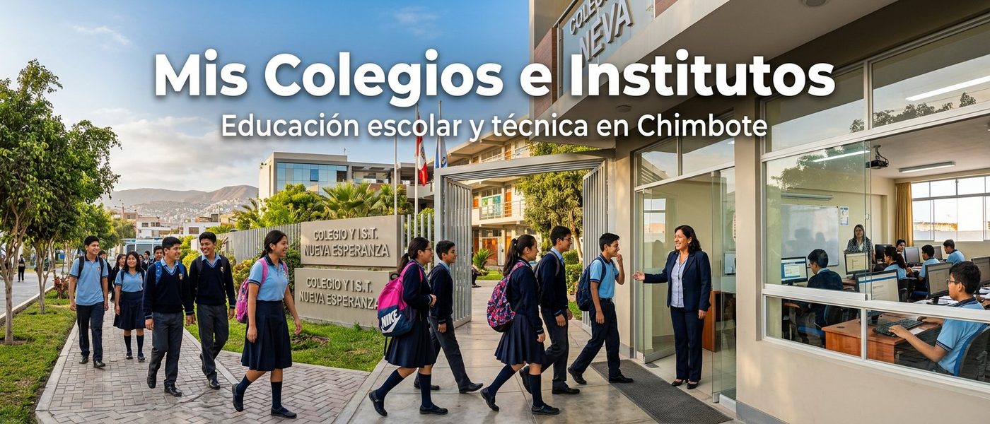 Mis Colegios e institutos en Chimbote