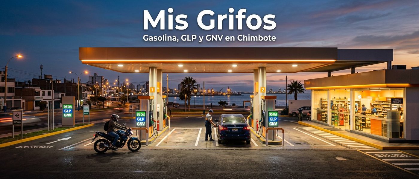 Mis Grifos en Chimbote