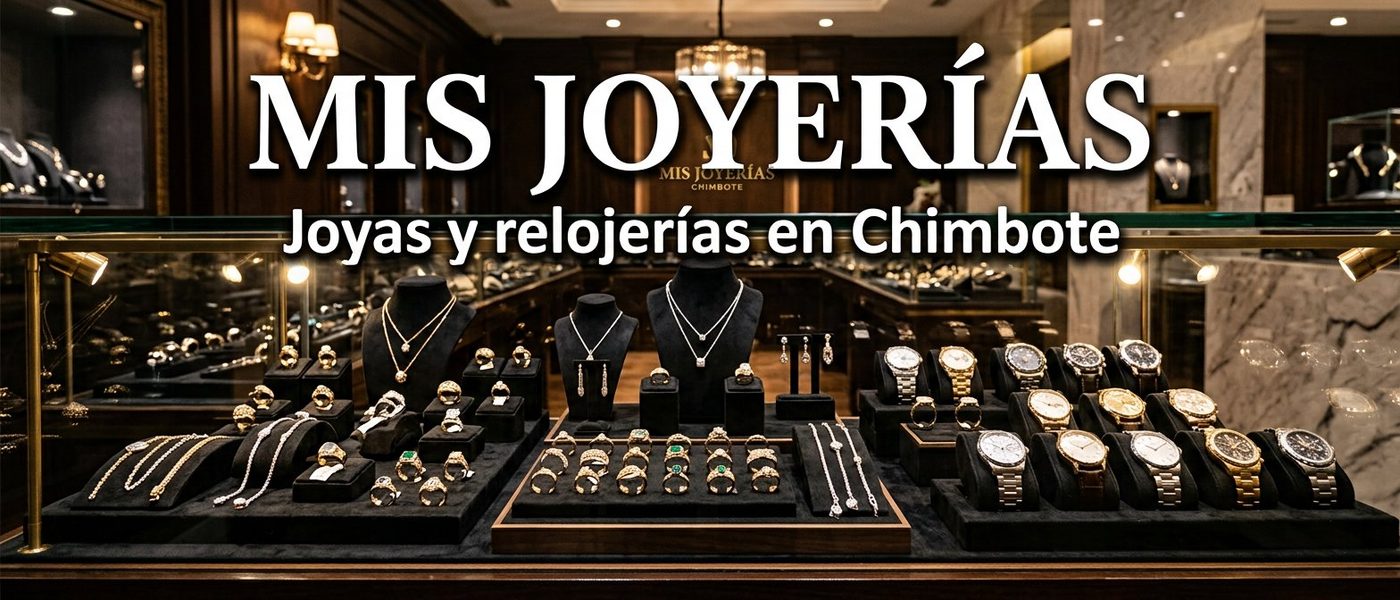Mis Joyerías en Chimbote