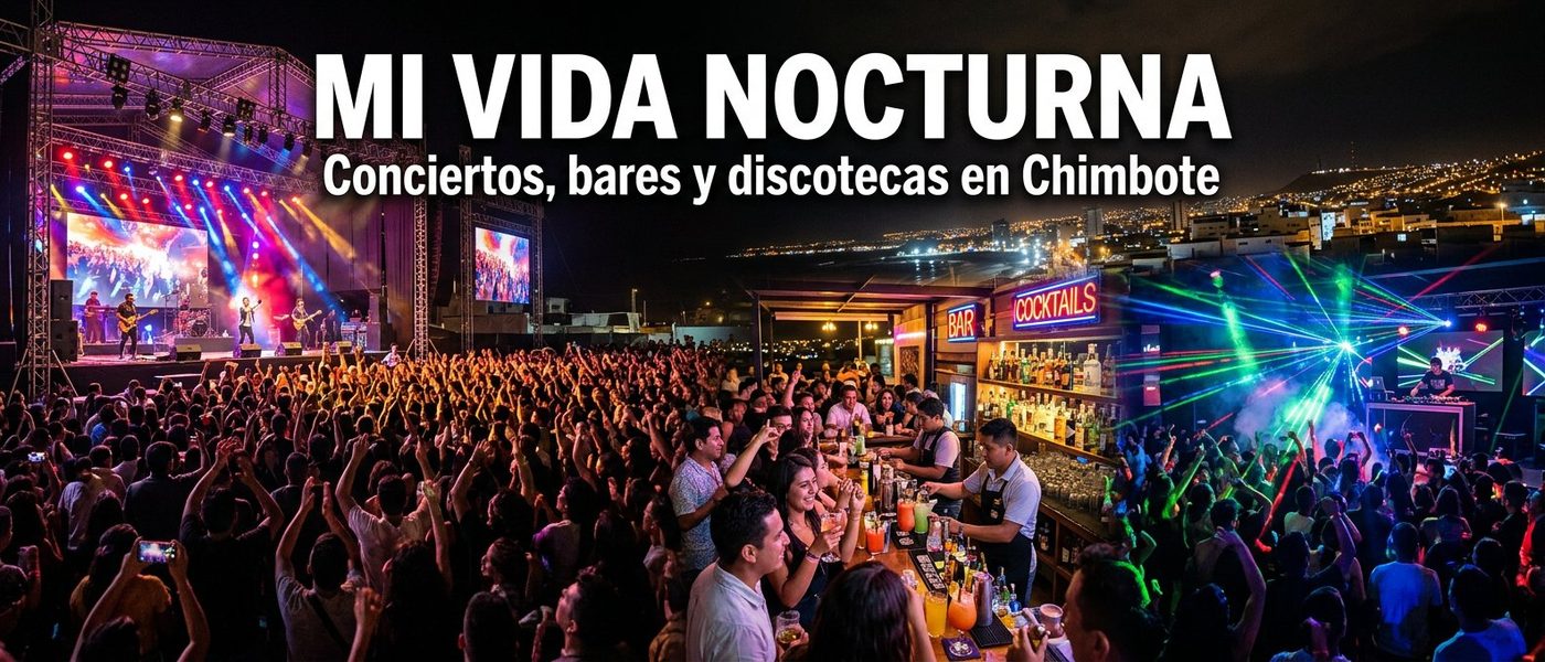 Mis Bares y discotecas en Chimbote