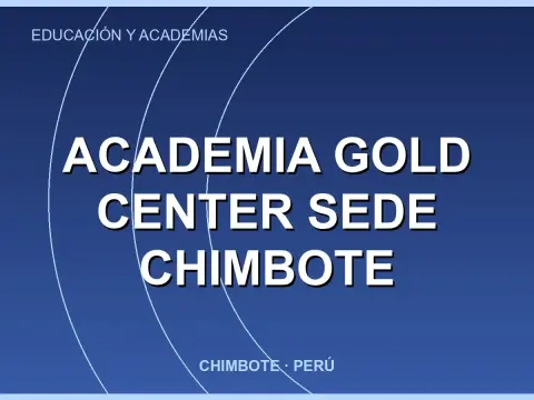 Academia Gold Center Sede Chimbote