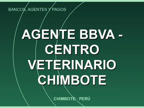 Agente BBVA - Centro Veterinario Chimbote