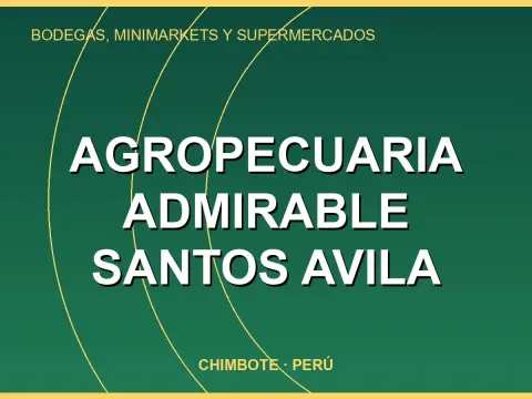 Agropecuaria ADMIRABLE Santos Avila