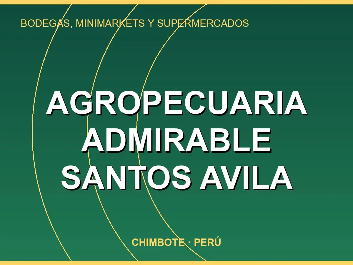 Abrir tarjeta de Agropecuaria ADMIRABLE Santos Avila