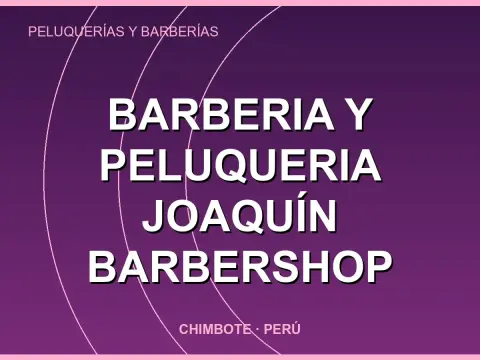 Barberia y Peluqueria JOAQUÍN BARBERSHOP