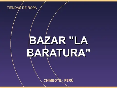 BAZAR "LA BARATURA"