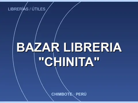 BAZAR LIBRERIA "CHINITA"