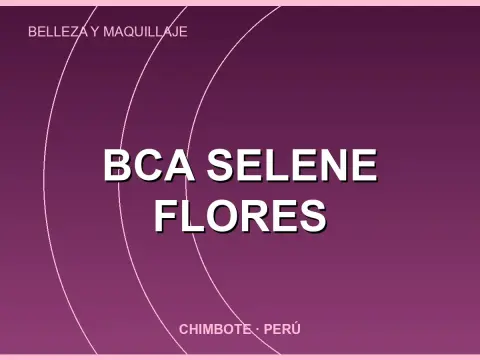BCA Selene Flores