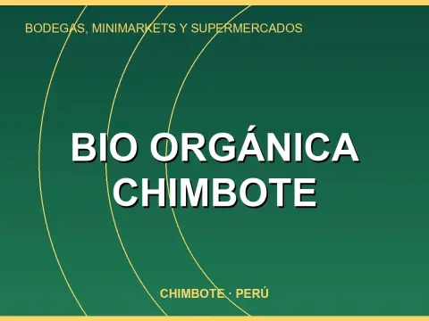 BIO ORGÁNICA CHIMBOTE