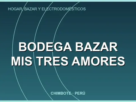 Bodega Bazar MIS TRES AMORES