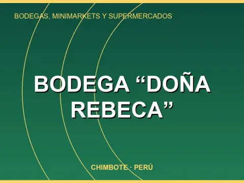 Bodega “DOÑA REBECA”