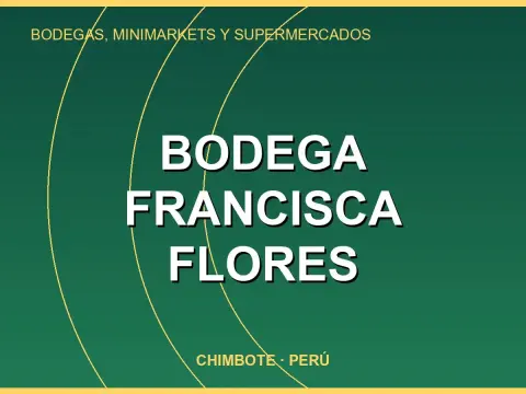 Bodega francisca Flores