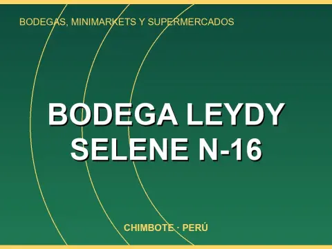 BODEGA LEYDY SELENE N-16