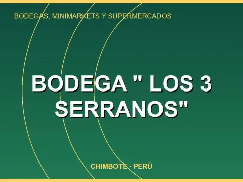 Bodega " los 3 serranos"