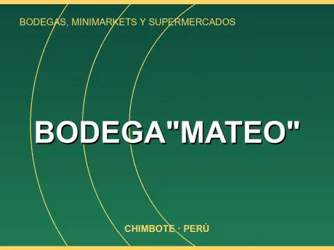 Bodega"Mateo"