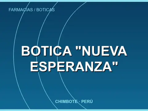 BOTICA "NUEVA ESPERANZA"