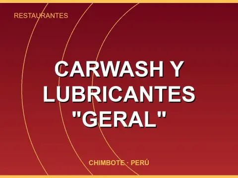 CARWASH Y LUBRICANTES "GERAL"