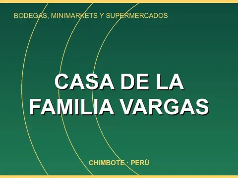 CASA DE LA FAMILIA VARGAS
