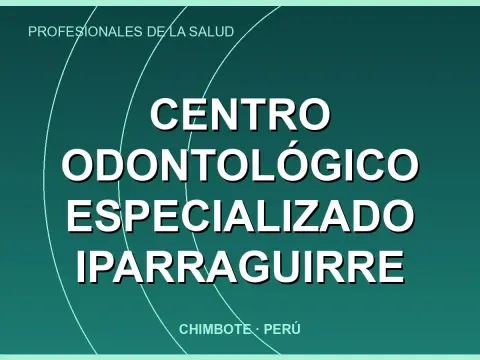 Centro Odontológico Especializado Iparraguirre