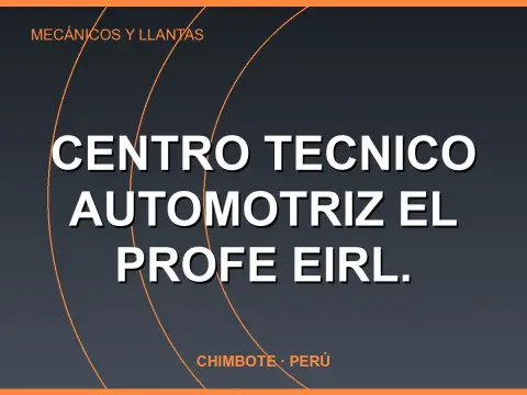 Centro Tecnico Automotriz el Profe EIRL.