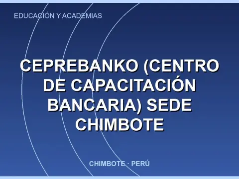 Ceprebanko (Centro de Capacitación Bancaria) Sede Chimbote
