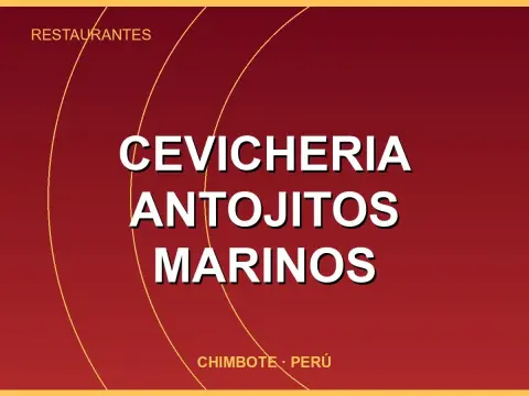 CEVICHERIA ANTOJITOS MARINOS