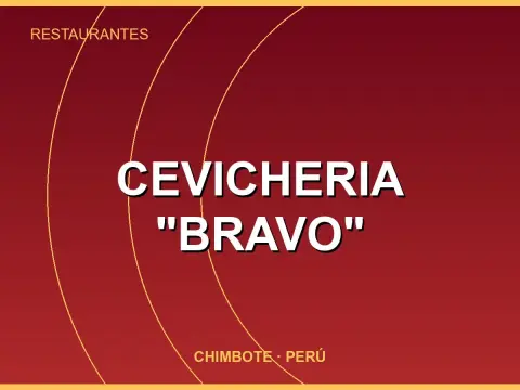 Cevicheria "Bravo"