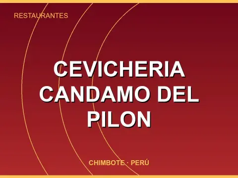 Cevicheria Candamo del Pilon