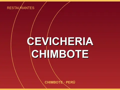 Cevicheria Chimbote