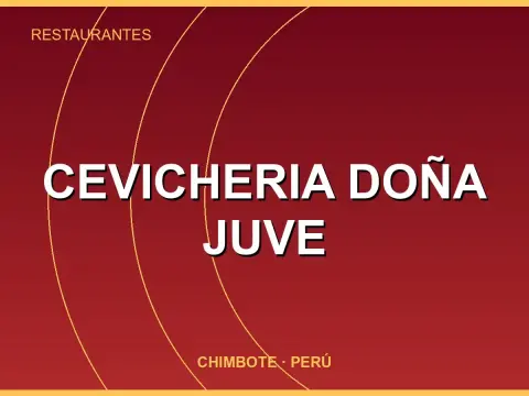 Cevicheria Doña Juve