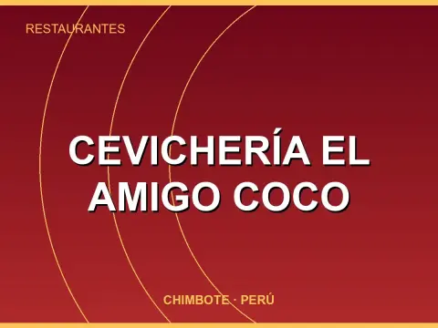 Cevichería El Amigo Coco