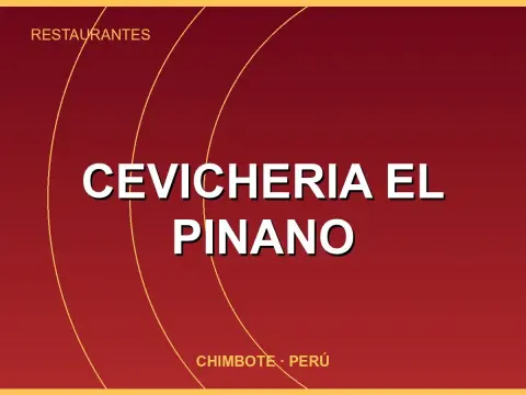 Cevicheria El Pinano