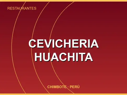 Cevicheria Huachita