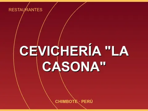 Cevichería "La Casona"