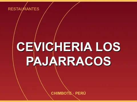 Cevicheria los Pajarracos
