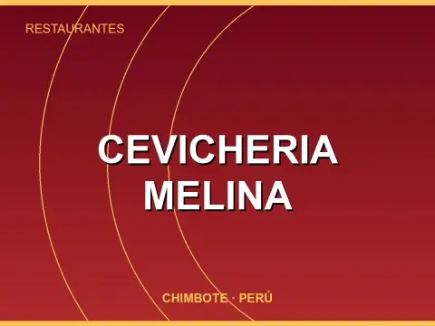 Cevicheria Melina