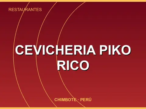 Cevicheria Piko Rico