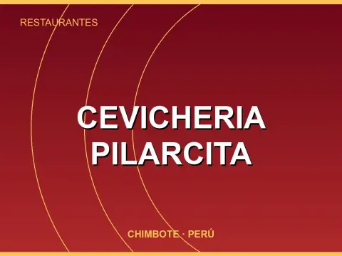 CEVICHERIA PILARCITA