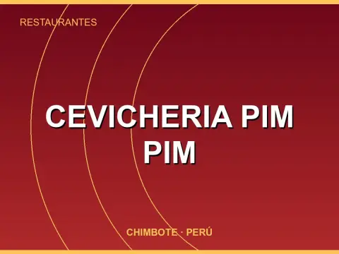 Cevicheria PIM PIM