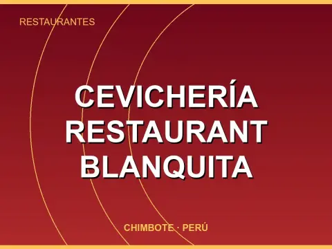 Cevichería Restaurant Blanquita