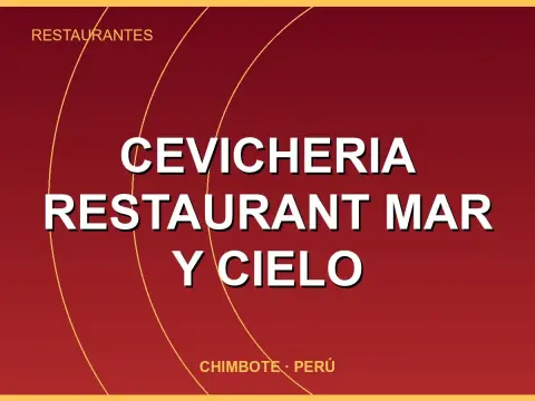 Cevicheria Restaurant Mar y Cielo