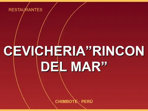 Cevicheria”Rincon del Mar”