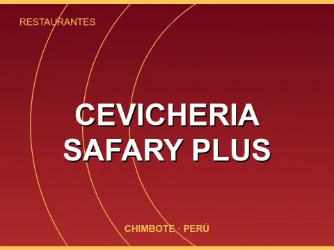 CEVICHERIA SAFARY PLUS